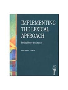 Implementing the Lexical Approach - 9781899396603