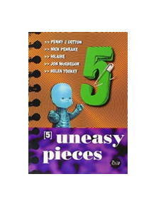 5 Uneasy Pieces - 9781899571062