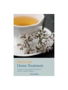 Herbs for Home Treatment - 9781900322423