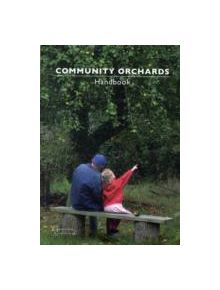 Community Orchards Handbook - 9781900322928