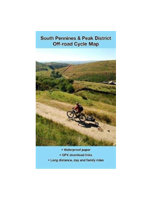 South Pennines and Peak District Off-road Cycle Map - 9781901464382