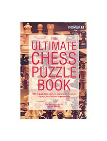 The Ultimate Chess Puzzle Book - 9781901983340