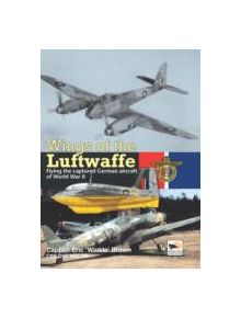 Wings of the Luftwaffe - 9781902109152