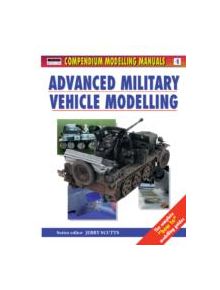 Advanced Military Vehicle Modelling - 9781902579085