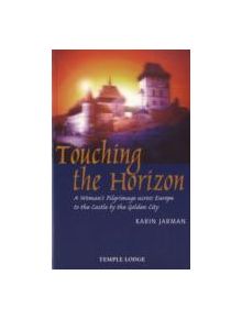 Touching the Horizon - 9781902636948