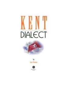 Kent Dialect - 9781902674346