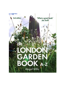 The London Garden Book A-Z - 9781902910598