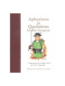 Aphorisms and Quotations for the Surgeon - 9781903378113