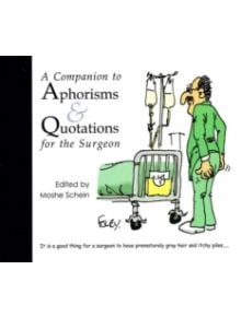 A Companion to Aphorisms and Quotations for the Surgeon - 9781903378618