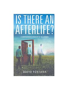 Is There an Afterlife? - 9781903816905