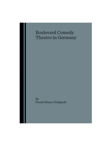 Boulevard Comedy Theatre in Germany - 9781904303480