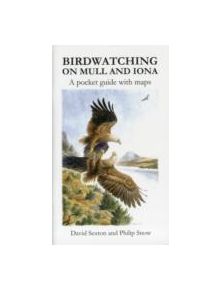 Birdwatching on Mull and Iona - 9781904353140