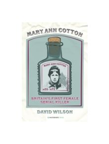 Mary Ann Cotton - 9781904380917