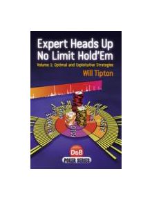 Expert Heads Up No Limit Hold'em - 9781904468943