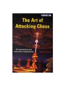 The Art of Attacking Chess - 9781904600978