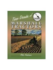 Three Decades of Marshall Tractors - 9781904686156