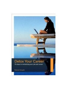 Detox Your Career - 9781904879510