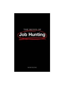 The Rules of Job Hunting - 9781904879862