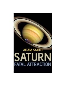 Saturn, Fatal Attraction - 9781905047864