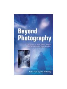 Beyond Photography - 9781905047901