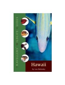 Traveller's Wildlife Guide: Hawaii - 9781905214198