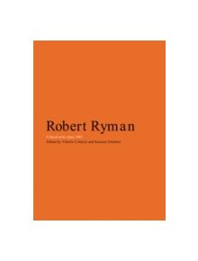 About Robert Ryman - 9781905464098