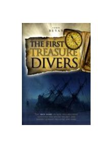 The First Treasure Divers - 9781905492169