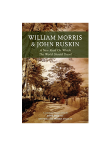 William Morris and John Ruskin - 10705 - 9781905816347