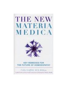 The New Materia Medica - 9781905857166