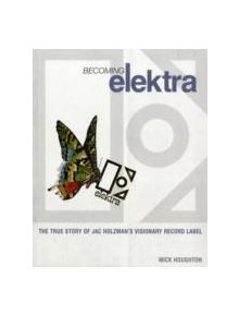 Becoming Elektra - 9781906002299