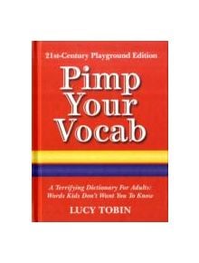 Pimp Your Vocab! - 9781906032722