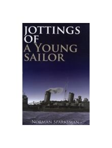 Jottings of a Young Sailor - 9781906050351