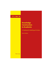 Knowledge Construction in Academia - 9781906165574