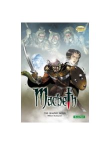 Macbeth (Classical Comics) - 9781906332051