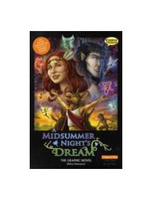 A Midsummer Night's Dream the Graphic Novel - 9781906332891