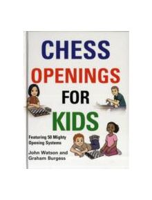 Chess Openings for Kids - 9781906454265