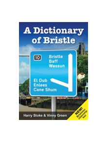 A Dictionary of Bristle - 9781906477851