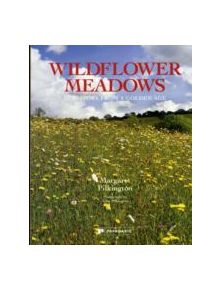 Wildflower Meadows: Survivors from a Golden Age - 9781906506261