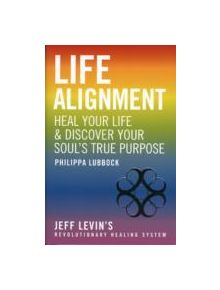 Life Alignment - 9781906787950