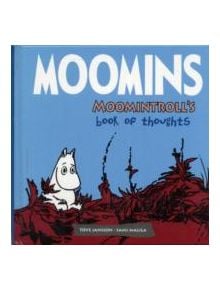 Moomins: Moomintroll's Book of Thoughts - 9781906838225