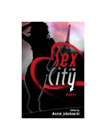 Sex in the City - Paris - 9781907016257