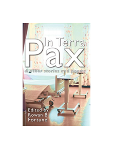 In Terra Pax and Other Stories and Poems - 9781907090561