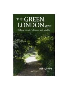 The Green London Way - 9781907103452