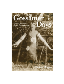 Gossamer Days - 9781907222351