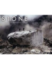 Stone: A Legacy and Inspiration for Art - 9781907317378