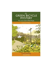 The Green Bicycle Mystery - 9781907324697