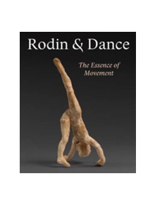 Rodin and Dance - 9781907372995