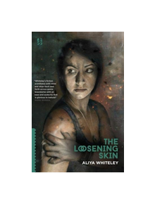 The Loosening Skin - 9781907389610