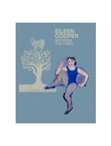 Eileen Cooper: Between the Lines - 9781907533624