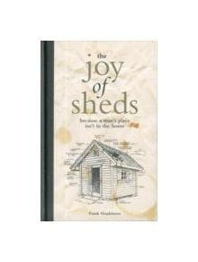 The Joy of Sheds - 9781907554513